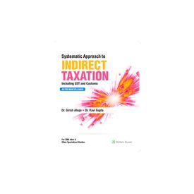 Systematic Approach to Indirect Taxation Systematic Approach to Indirect Taxation
