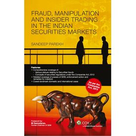 Fraud, Manipulation and Insider Trading in the Indian Securities Markets. Author: Sandeep Parekh (Nov, 2013) Fraud, Manipulation and Insider Trading in the Indian Securities Markets. Author: Sandeep Parekh (Nov, 2013)